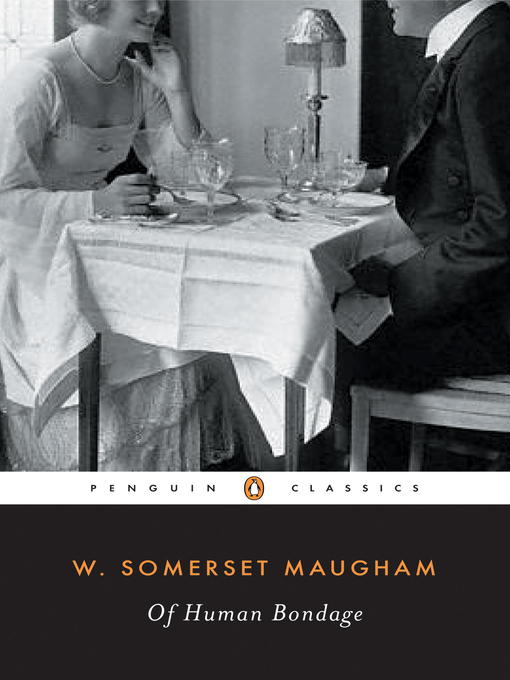 Détails du titre pour Of Human Bondage par W. Somerset Maugham - Disponible
